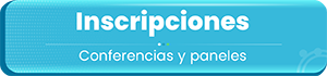 Inscripciones - Conferencias y paneles