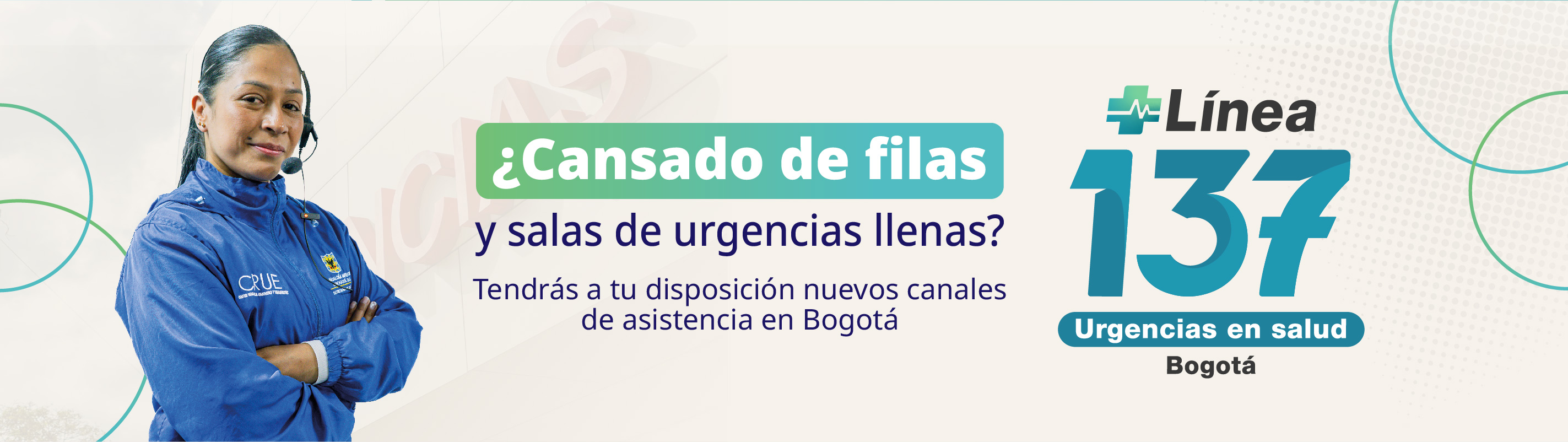 Línea 137 Urgencias en Salud Bogotá – ¿Cansado de filas y salas de urgencias llenas? Tendrás a tu disposición nuevos canales de asistencia en Bogotá